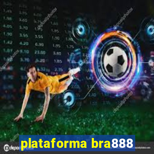 plataforma bra888